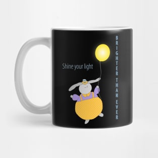 Shine Your Light to Higher Ground Mug